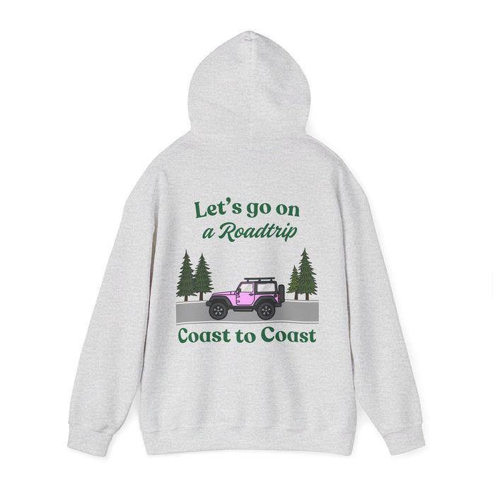 Roadtrip Jeep Hoodie - "Let's Go On a Roadtrip Coast to Coast" Hoodie