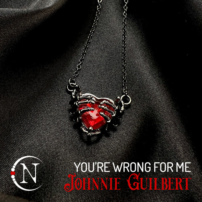 You're Wrong For Me Holiday 2026 Necklace by Johnnie Guilbert ~ Limited Edition